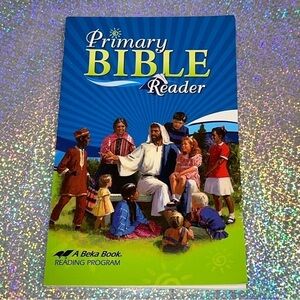 ABEKA Homeschool PRIMARY BIBLE READER (3rd Edition) 1st GRADE NKJ Passages